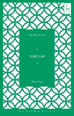 Idées clés du droit de la responsabilité civile - Key Ideas in Tort Law