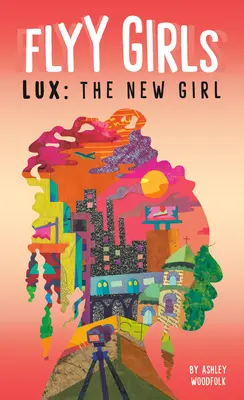 Lux : La nouvelle fille n°1 - Lux: The New Girl #1