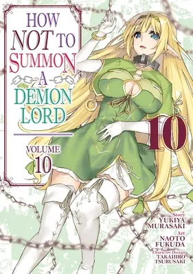 Comment ne pas invoquer un seigneur des démons (Manga) Vol. 10 - How Not to Summon a Demon Lord (Manga) Vol. 10