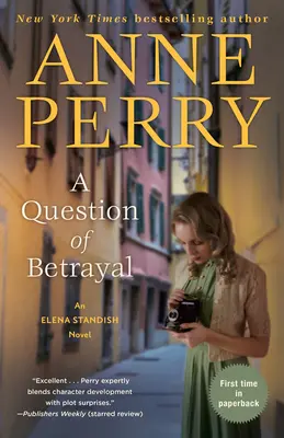 Une question de trahison : Un roman d'Elena Standish - A Question of Betrayal: An Elena Standish Novel