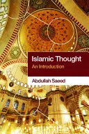 La pensée islamique : Une introduction - Islamic Thought: An Introduction