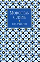 La cuisine marocaine - Moroccan Cuisine