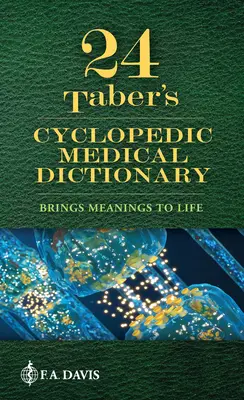 Taber's Cyclopedic Medical Dictionary (en anglais) - Taber's Cyclopedic Medical Dictionary