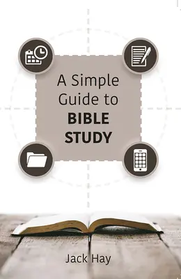 Un guide simple pour l'étude de la Bible - A Simple Guide to Bible Study