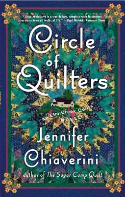 Circle of Quilters, 9 : Un roman de ELM Creek Quilts - Circle of Quilters, 9: An ELM Creek Quilts Novel