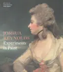 Joshua Reynolds : Expériences en peinture - Joshua Reynolds: Experiments in Paint