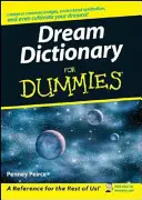 Le dictionnaire des rêves pour les nuls - Dream Dictionary for Dummies