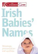 Noms de bébés irlandais (Collins Gem) - Irish Baby Names (Collins Gem)