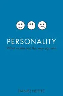 Personnalité : Ce qui fait de vous ce que vous êtes - Personality: What Makes You the Way You Are