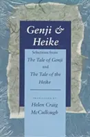 Genji & Heike : Sélection du conte de Genji et du conte de Heike - Genji & Heike: Selections from the Tale of Genji and the Tale of the Heike