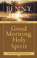 Bonjour, Esprit Saint - Good Morning, Holy Spirit