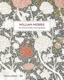 William Morris : Un livre de coloriage Arts & Crafts - William Morris: An Arts & Crafts Coloring Book