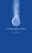 Une philosophie de la douleur - A Philosophy of Pain