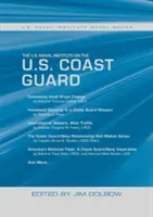 The U.S. Naval Institute on the U.S. Coast Guard : U.S. Naval Institute Wheel Books - The U.S. Naval Institute on the U.S. Coast Guard: U.S. Naval Institute Wheel Books