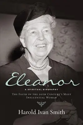 Eleanor : Une biographie spirituelle - Eleanor: A Spiritual Biography