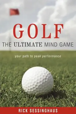 Golf : L'ultime jeu de l'esprit - Golf: The Ultimate Mind Game