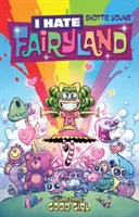 I Hate Fairyland Volume 3 : Good Girl - I Hate Fairyland Volume 3: Good Girl