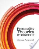 Cahier d'exercices sur les théories de la personnalité - Personality Theories Workbook
