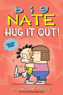 Le Grand Nate : Un câlin, 21 - Big Nate: Hug It Out!, 21