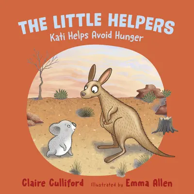 Les Petits Frères et Sœurs : Kati aide à éviter la faim - (un livre pour enfants sur le climat) - Little Helpers: Kati Helps Avoid Hunger - (a climate-conscious children's book)