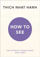 Comment voir - How to See