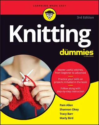 Le tricot pour les nuls - Knitting for Dummies