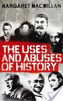 Usages et abus de l'histoire - Uses and Abuses of History