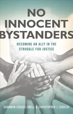 Pas de spectateurs innocents - No Innocent Bystanders