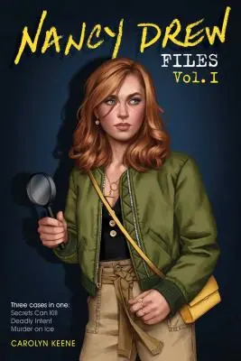 Les dossiers de Nancy Drew Vol. I : Les secrets peuvent tuer ; Intention mortelle ; Meurtre sur glace - Nancy Drew Files Vol. I: Secrets Can Kill; Deadly Intent; Murder on Ice