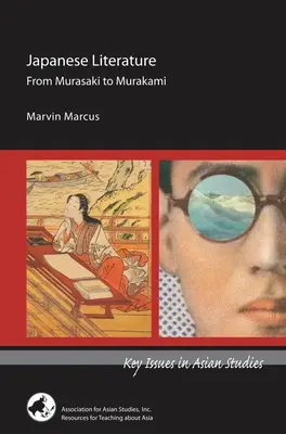 Littérature japonaise : De Murasaki à Murakami - Japanese Literature: From Murasaki to Murakami