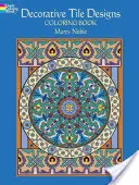 Livre de coloriage sur les carreaux décoratifs - Decorative Tile Designs Coloring Book