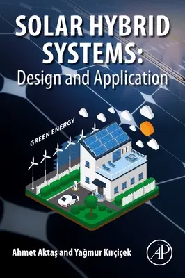 Systèmes solaires hybrides : Conception et application - Solar Hybrid Systems: Design and Application