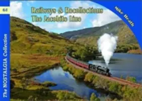 Railways & Recollections (Heath Mike (Directeur général de l'Engineering Council)) - Railways & Recollections (Heath Mike (Director General of The Engineering Council))