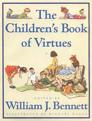 Le livre des vertus pour les enfants - The Children's Book of Virtues