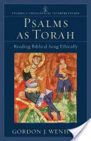 Les Psaumes comme Torah : La lecture éthique des chants bibliques - Psalms as Torah: Reading Biblical Song Ethically