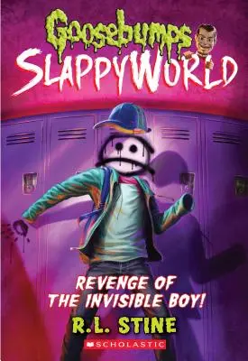 La revanche du garçon invisible (Goosebumps Slappyworld #9), 9 - Revenge of the Invisible Boy (Goosebumps Slappyworld #9), 9
