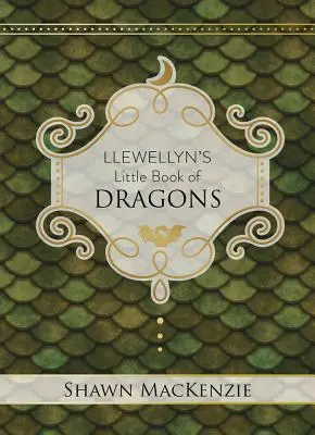 Le petit livre des dragons de Llewellyn - Llewellyn's Little Book of Dragons