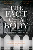 Fact of a Body - Deux crimes, une histoire vraie et puissante - Fact of a Body - Two Crimes, One Powerful True Story