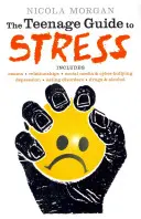 Guide du stress à l'intention des adolescents - Teenage Guide to Stress