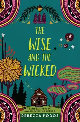 Les sages et les méchants - The Wise and the Wicked