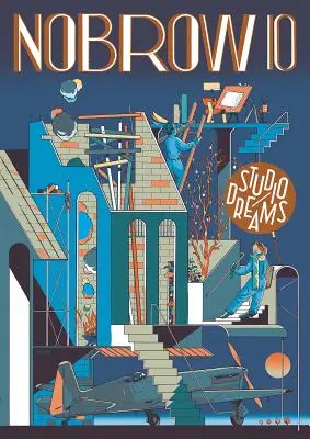 Nobrow 10 : Studio Dreams : Nobrow Magazine - Nobrow 10: Studio Dreams: Nobrow Magazine