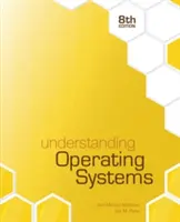 Comprendre les systèmes d'exploitation (Flynn Ida M. (Université de Pittsburgh)) - Understanding Operating Systems (Flynn Ida M. (University of Pittsburgh))