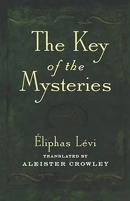 La clé des mystères - Key of the Mysteries