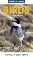 Guide de poche des oiseaux de Namibie - Pocket Guide to Birds of Namibia