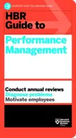 Guide HBR de la gestion des performances - HBR Guide to Performance Management