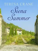 L'été à Sienne - Siena Summer