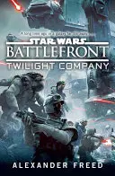 Star Wars : Battlefront : La Compagnie du Crépuscule - Star Wars: Battlefront: Twilight Company