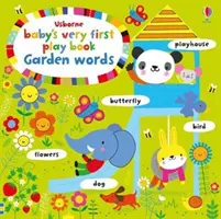 Le tout premier livre de jeux de bébé Les mots du jardin - Baby's Very First Playbook Garden Words