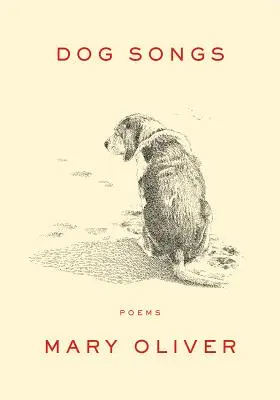 Dog Songs : Poèmes - Dog Songs: Poems