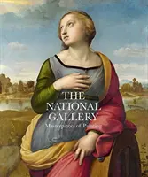 La National Gallery : Chefs-d'œuvre de la peinture - The National Gallery: Masterpieces of Painting